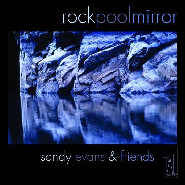 Rockpoolmirror | Sandy Evans and friends - Tall Poppies