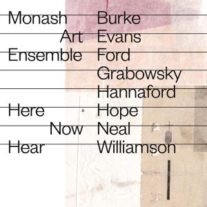 Hear Now Hear | Monash Art Ensemble