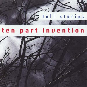 Tall Stories cover | Ten Part Invention