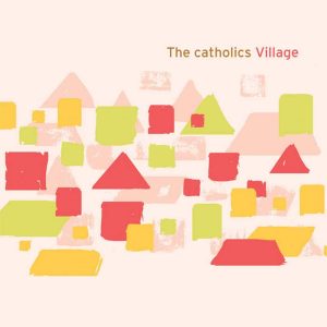 Village | The catholics