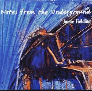 Notes from the Underground | Jamie Fielding